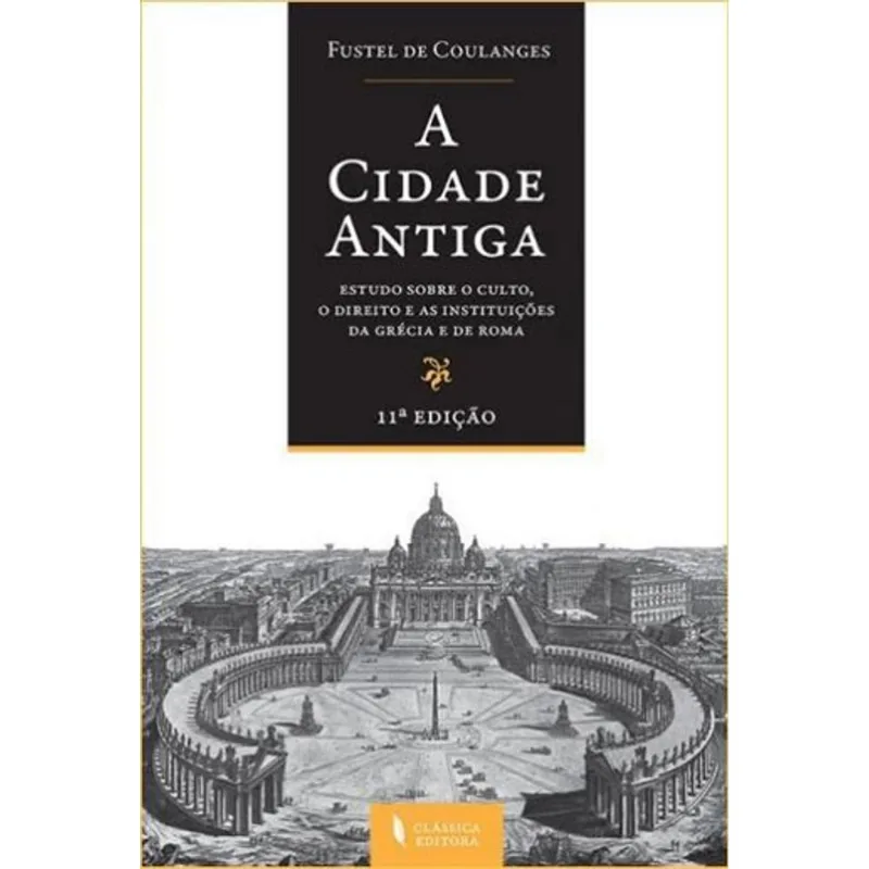 CIDADE ANTIGA, A