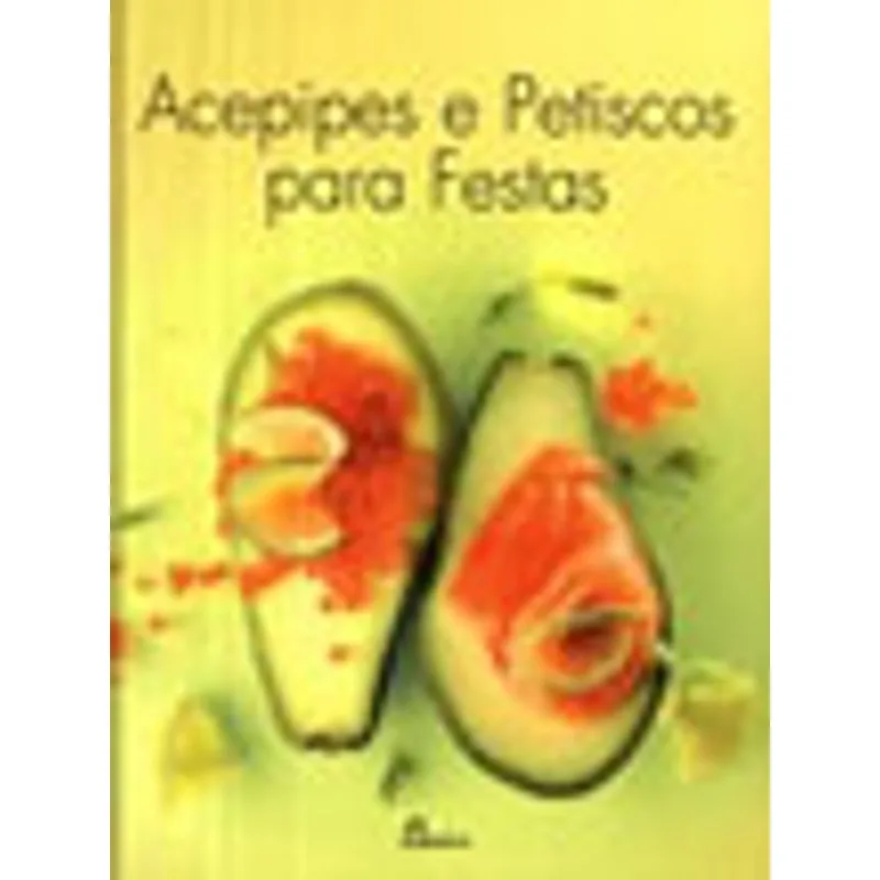 ACEPIPES E PETISCOS PARA FESTAS