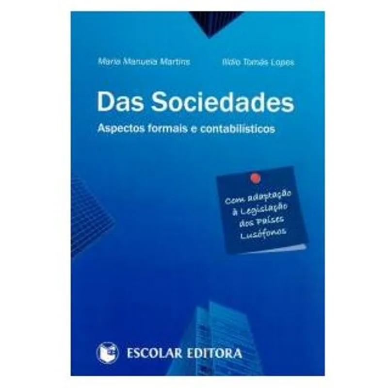 DAS SOCIEDADES - ASPECTOS FORMAIS E CONTABILÍSTICOS