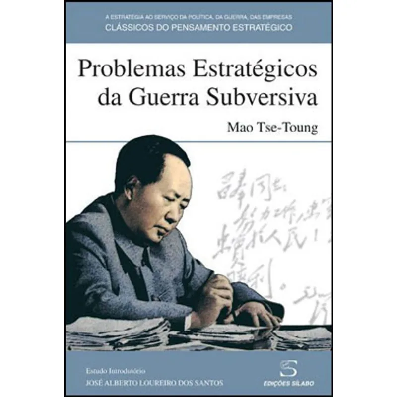 PROBLEMAS ESTRATÉGICOS DA GUERRA SUBVERSIVA