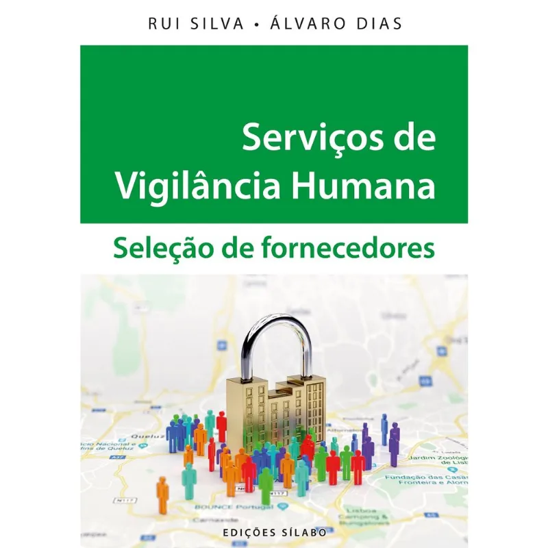 SERVIÇOS DE VIGILÂNCIA HUMANA - SELEÇÃO DE FORNECEDORES