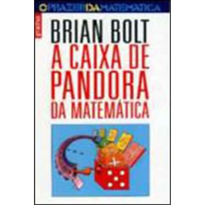 CAIXA DE PANDORA DA MATEMATICA , A