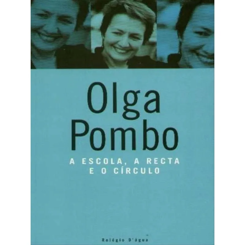 A ESCOLA, A RECTA E O CÍRCULO
