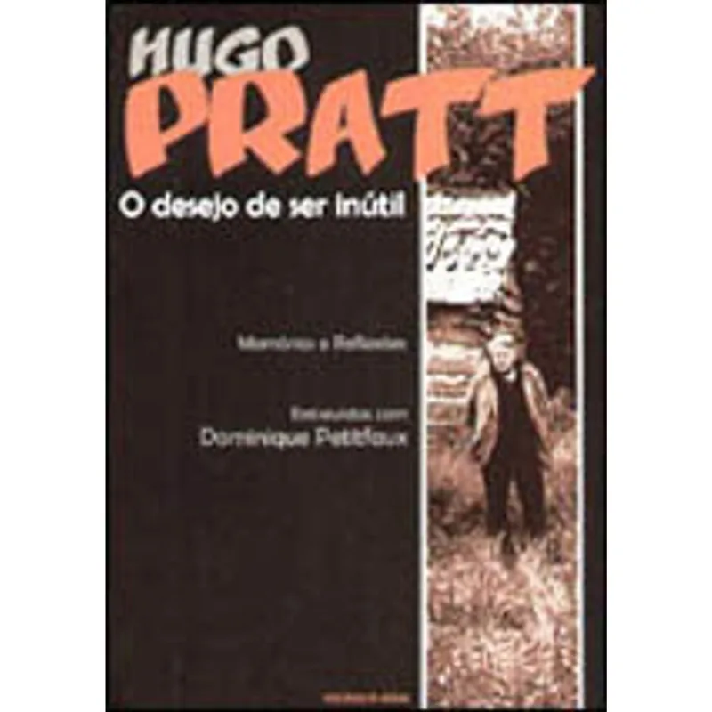 DESEJO DE SER INUTIL, O