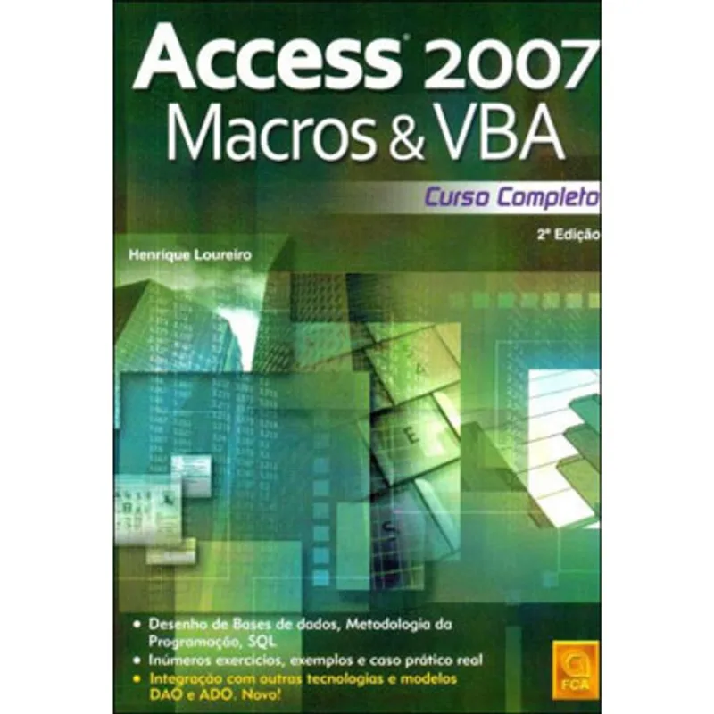 ACCESS 2007 MACROS & VBA - CURSO COMPLETO