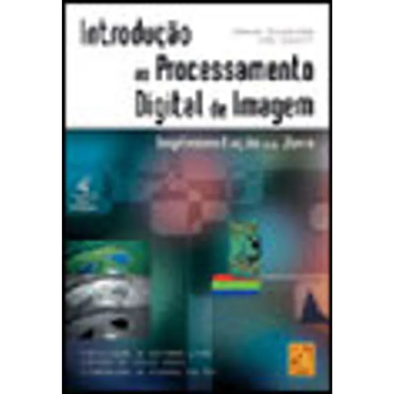 INTRODUÇAO AO PROCESSAMENTO DIGITAL DE IMAGEM