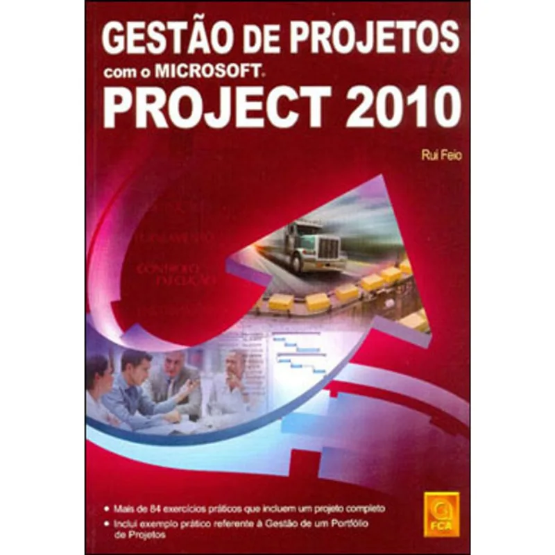 GESTAO DE PROJETOS COM O MICROSOFT PROJECT 2010