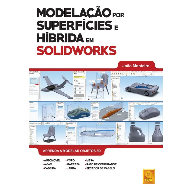 MODELAÇÃO POR SUPERFÍCIES E HÍBRIDA EM SOLIDWORKS