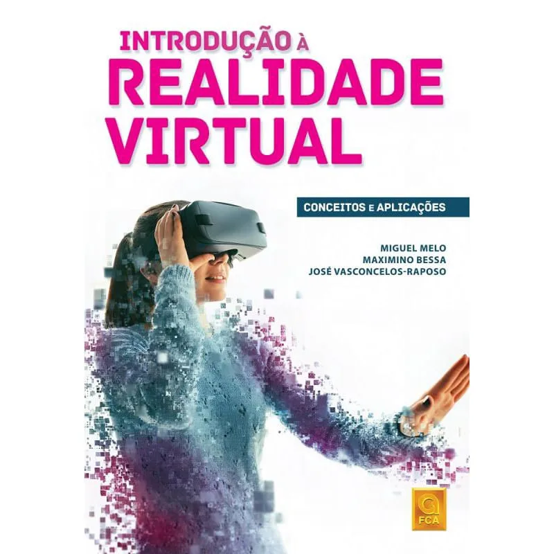 Introdução à Realidade Virtual: Conceitos e Aplicações - Não Disponível - Livros