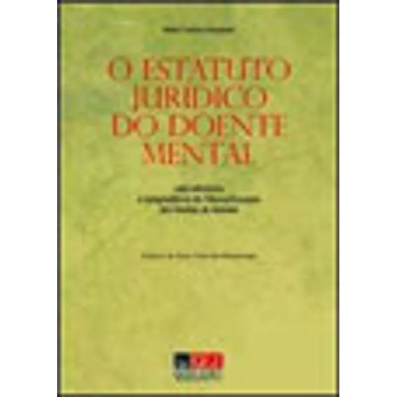 ESTATUTO JURIDICO DO DOENTE MENTAL, O