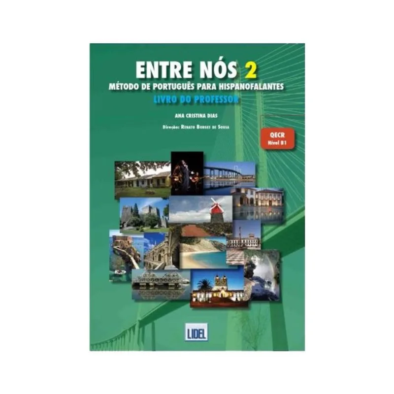 ENTRE NÓS 2. LIVRO DO PROFESSOR MÉTODO DE PORTUGUÊS PARA HISPANOFALANTES