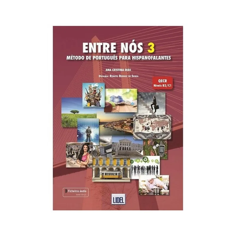 ENTRE NÓS 3 - LIVRO DO ALUNO C/AÚDIO A.O. MÉTODO DE PORTUGUÊS PARA HISPANOFALANTES