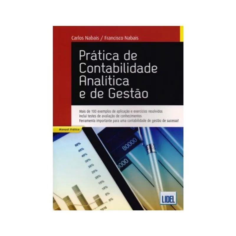 PRÁTICA DE CONTABILIDADE ANALÍTICA E DE GESTÃO
