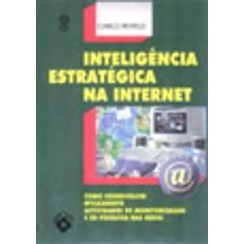 INTELIGENCIA ESTRATEGICA NA INTERNET