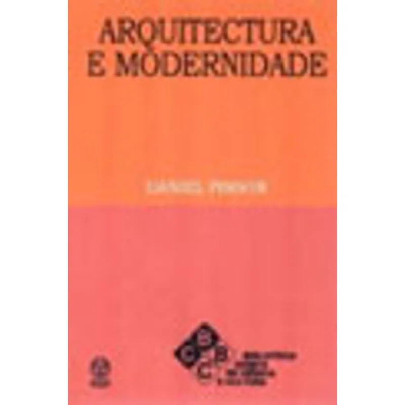 ARQUITECTURA E MODERNIDADE