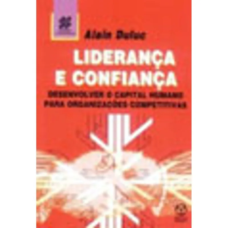 LIDERANÇA E CONFIANÇA
