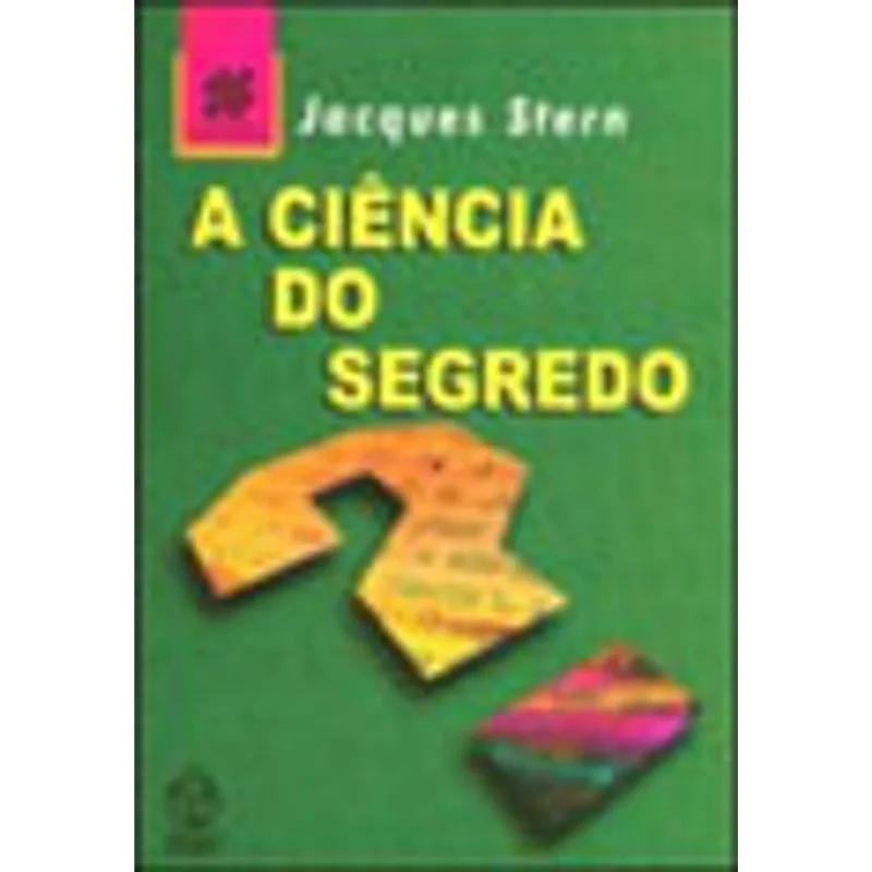 CIENCIA DO SEGREDO, A