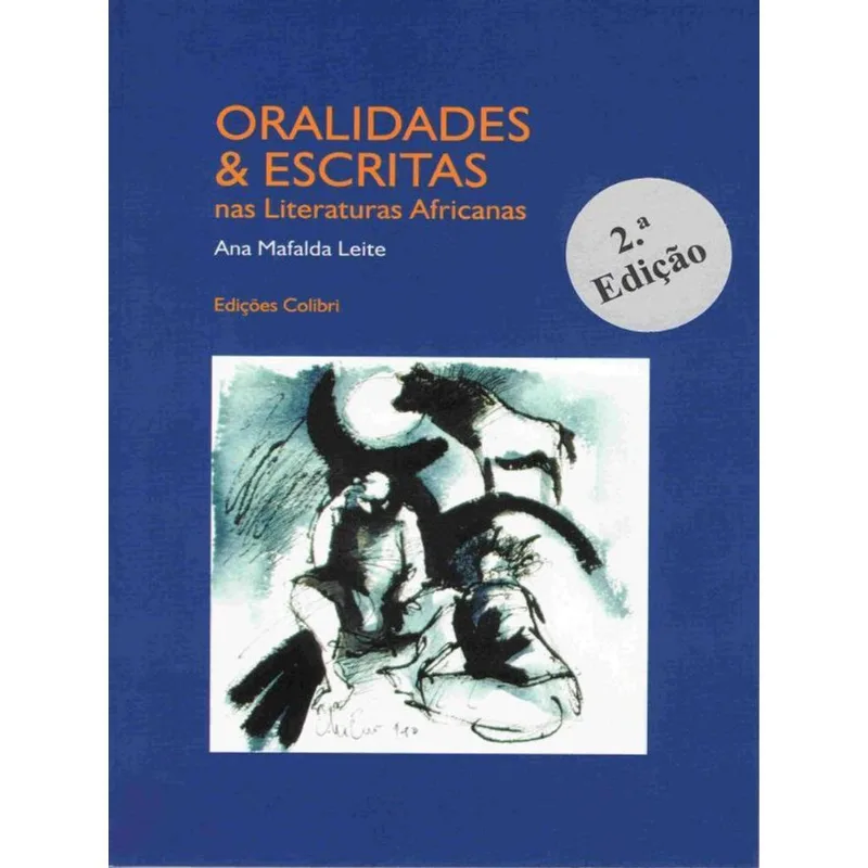 ORALIDADES & ESCRITAS NAS LITERATURAS AFRICANAS
