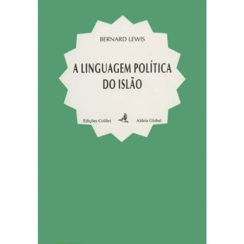 A LINGUAGEM POLÍTICA DO ISLÃO