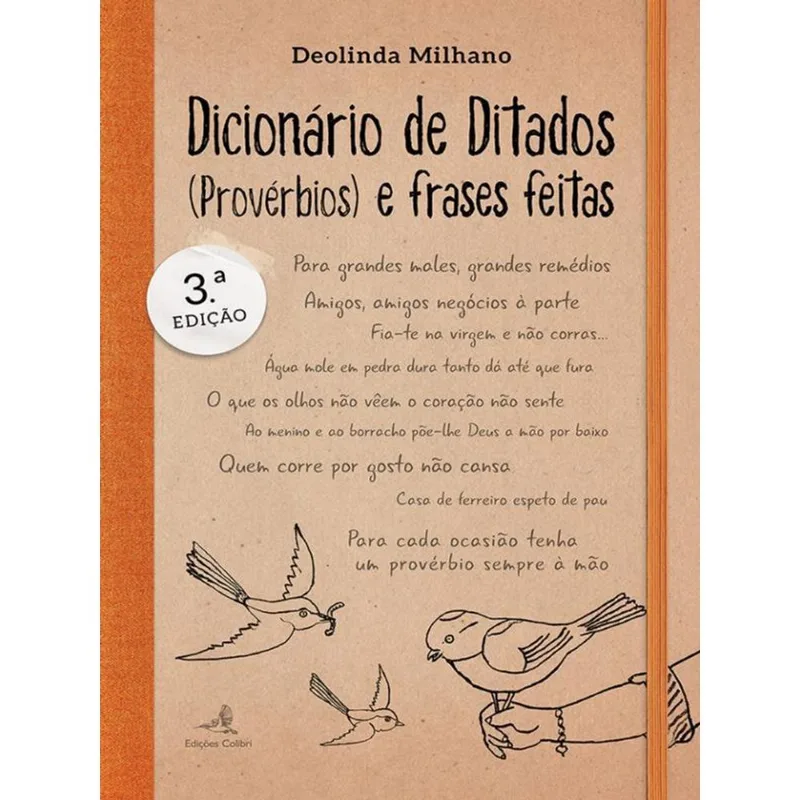 DICIONÁRIO DE DITADOS (PROVÉRBIOS) E FRASES FEITAS
