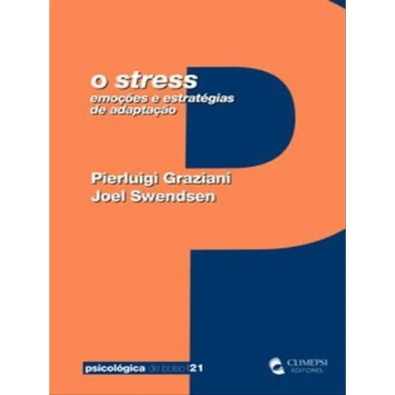 O STRESS - EMOÇOES E ESTRATEGIAS DE ADAPTAÇAO