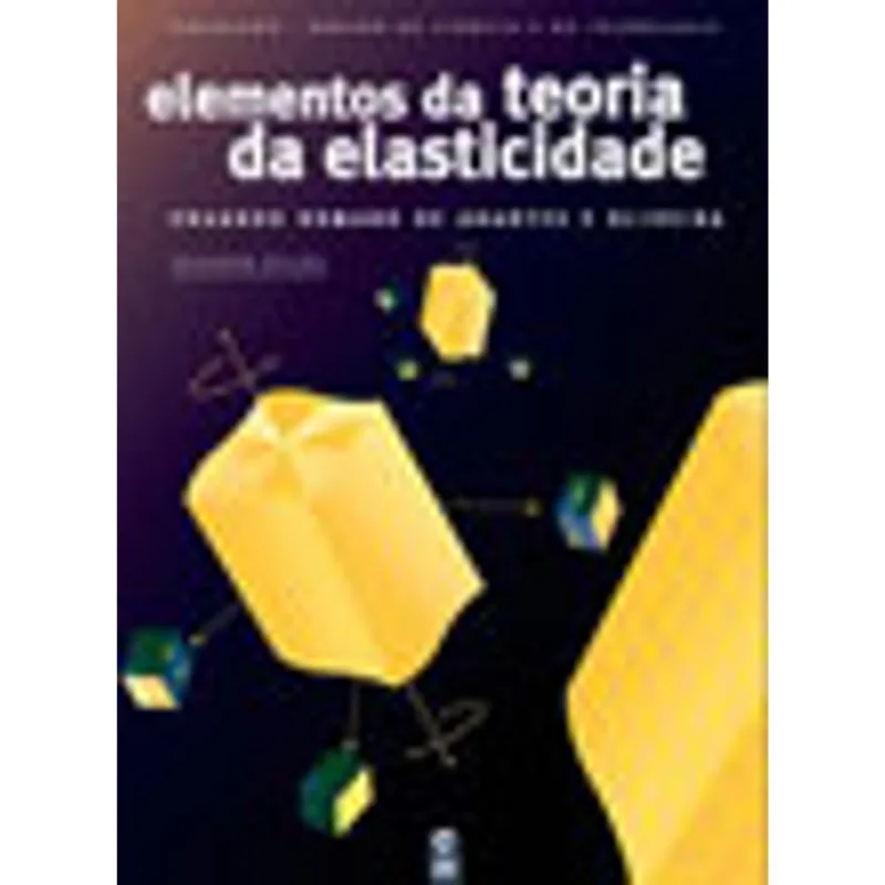 ELEMENTOS DA TEORIA DA ELASTICIDADE