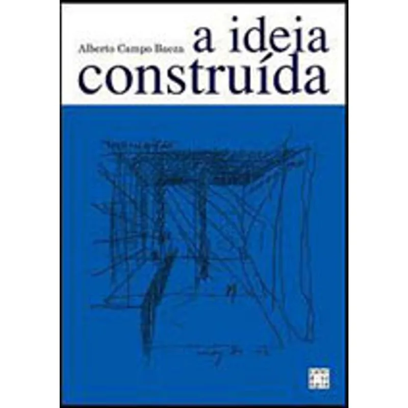 IDEIA CONSTRUIDA, A