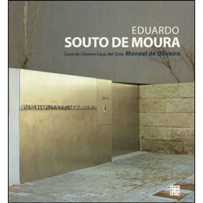 EDUARDO SOUTO MOURA - CASA DO CINEMA MANOEL DE OLIVEIRA