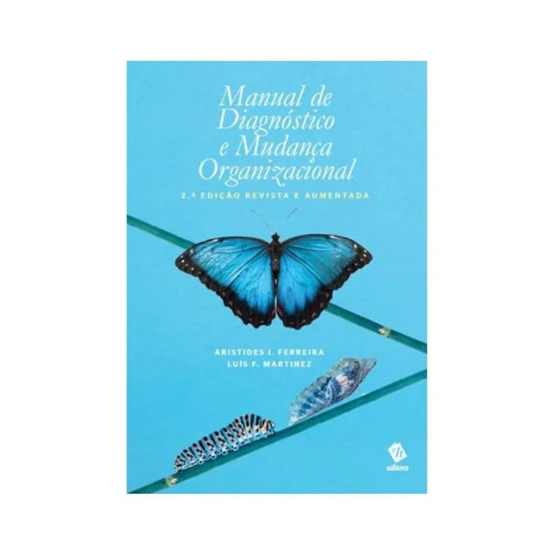 MANUAL DE DIAGNÓSTICO E MUDANÇA ORGANIZACIONAL