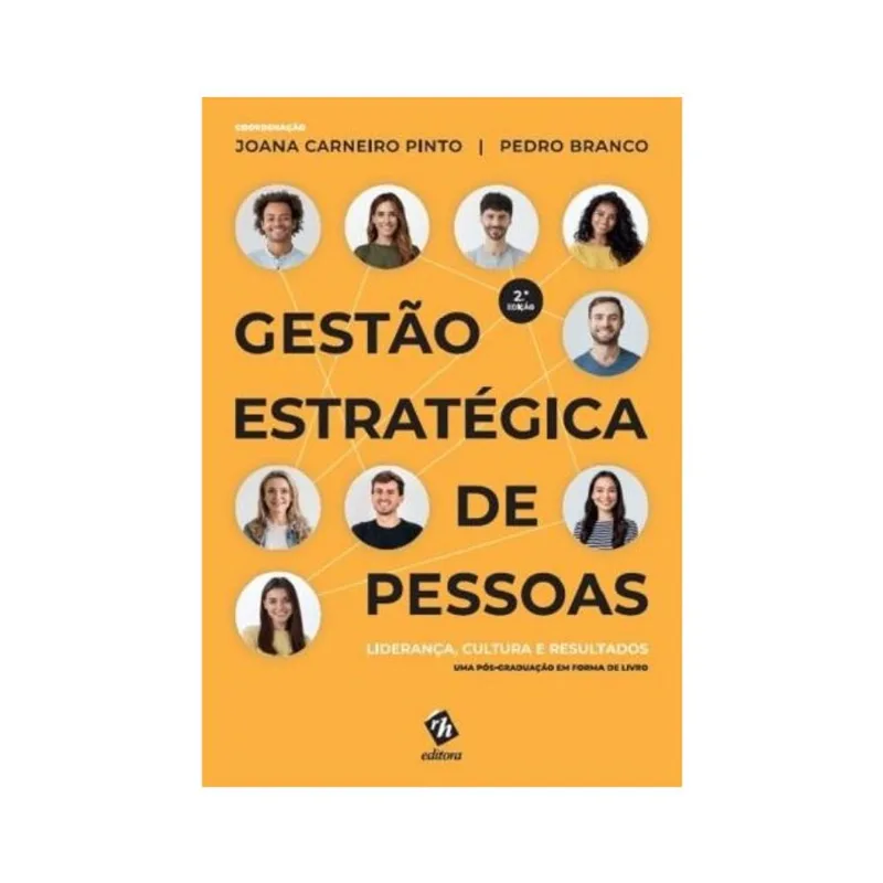 GESTÃO ESTRATÉGICA DE PESSOAS: LIDERANÇA, CULTURA E RESULTADOS