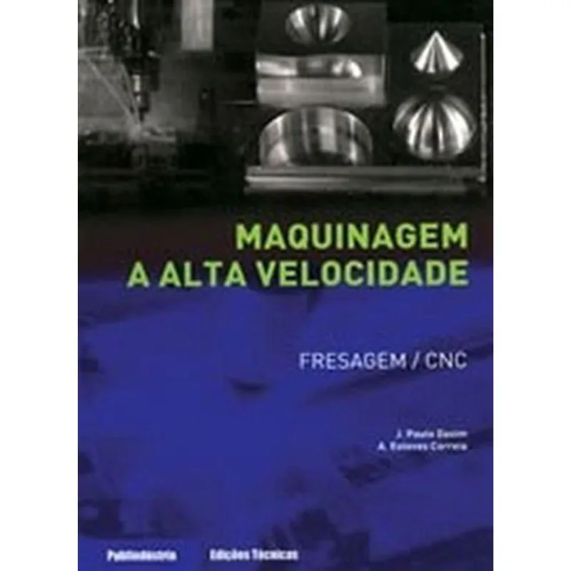 MAQUINAGEM A ALTA VELOCIDADE