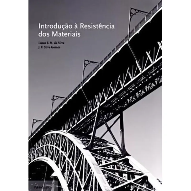 INTRODUÇAO A RESISTENCIA DOS MATERIAIS
