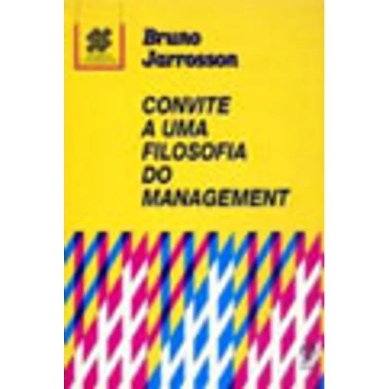 CONVITE A UMA FILOSOFIA DO MANAGEMENT