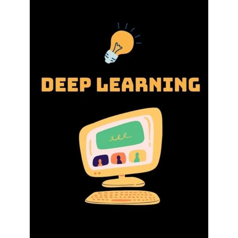 DEEP LEARNING