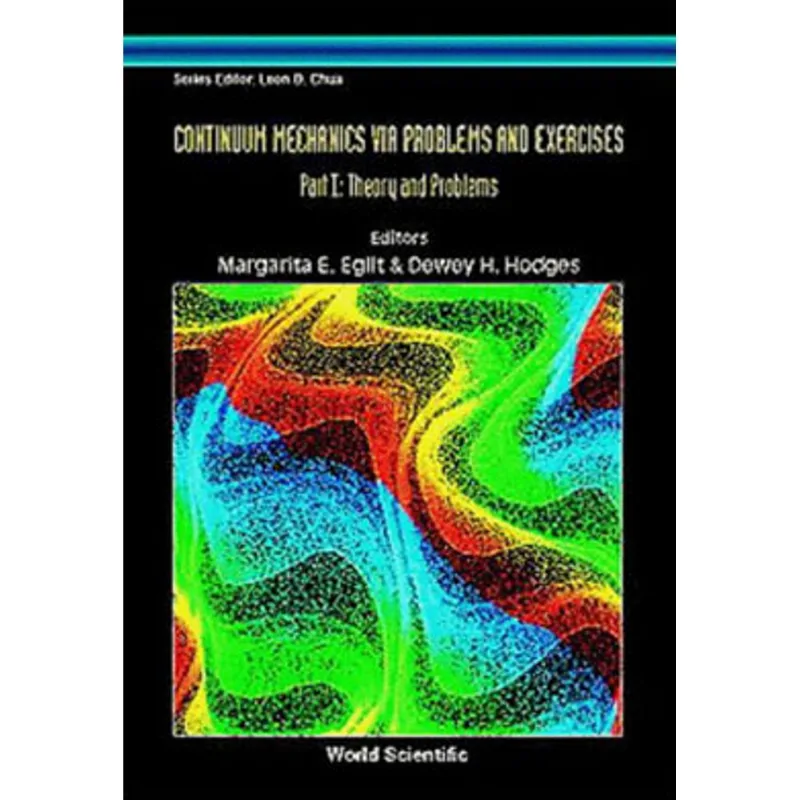 CONTINUUM MECHANICS VIA PROBLEMS AND EXERCISES - PART 1 AND 2