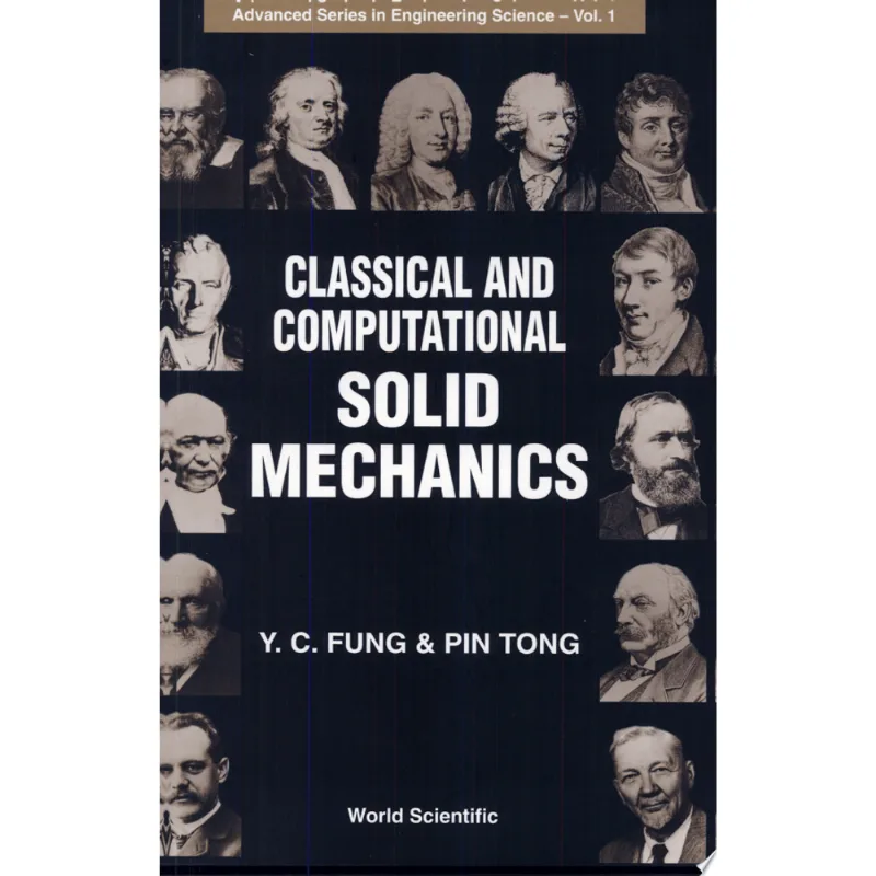 CLASSICAL AND COMPUTATIONAL SOLID MECHANICS
