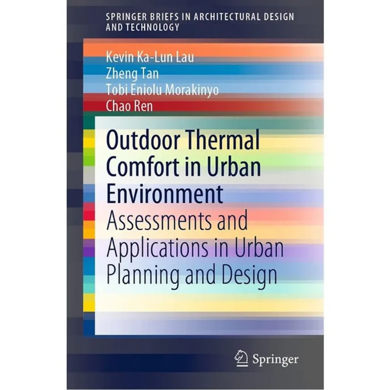 OUTDOOR THERMAL COMFORT IN URBAN ENVIRONMENT