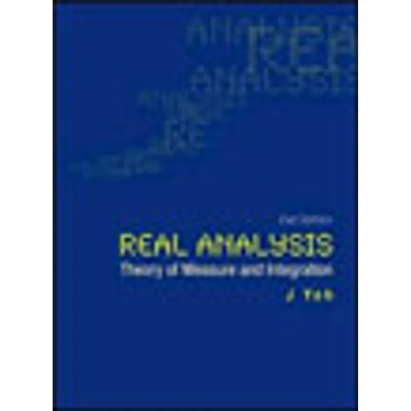 REAL ANALYSIS - THEORY OF MEASURE AND INTEGRATION