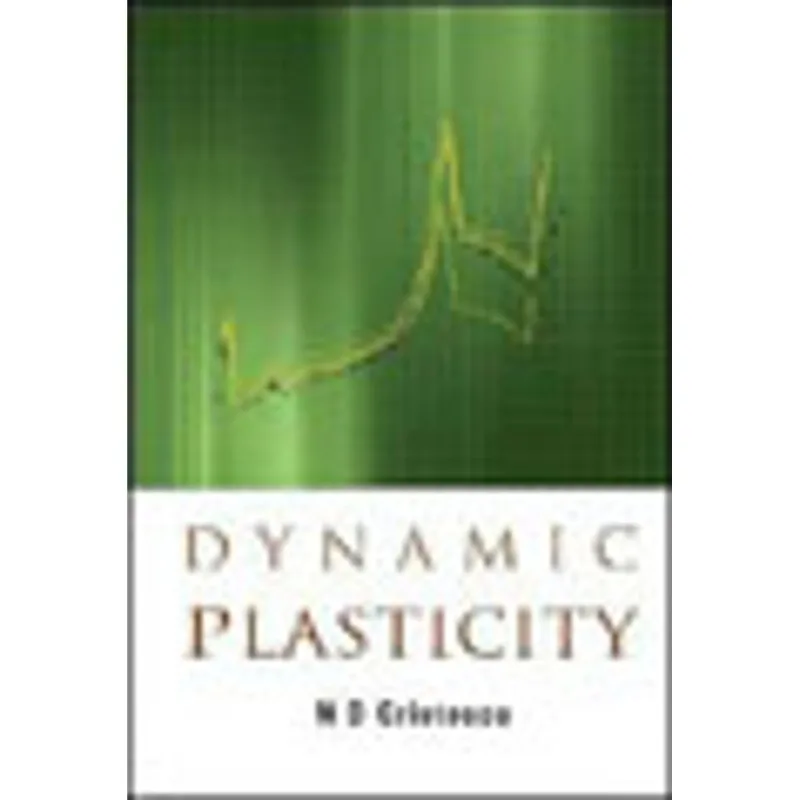 DYNAMIC PLASTICITY