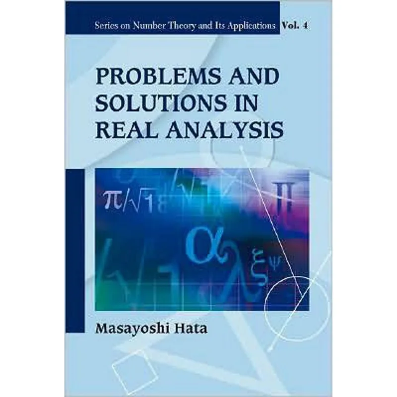 PROBLEMS AND SOLUTIONS IN REAL ANALYSIS