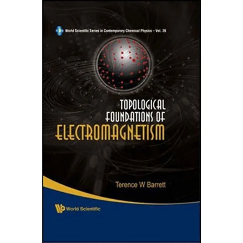 TOPOLOGICAL FOUNDATIONS OF ELECTROMAGNETISM