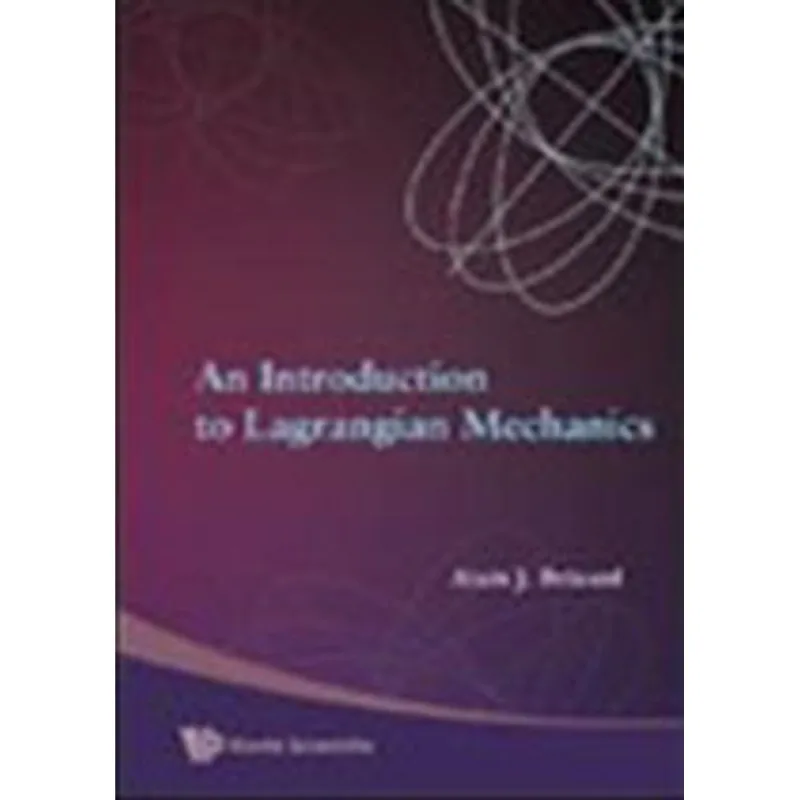 INTRODUCTION TO LAGRANGIAN MECHANICS, AN