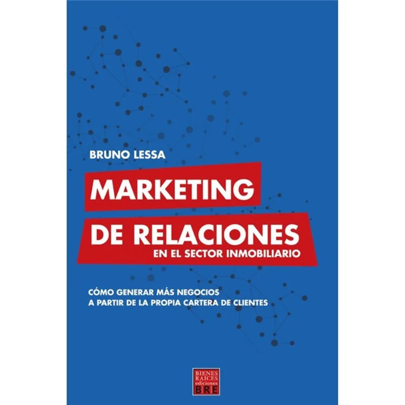MARKETING DE RELACIONES EN EL SECTOR INMOBILIARIO
