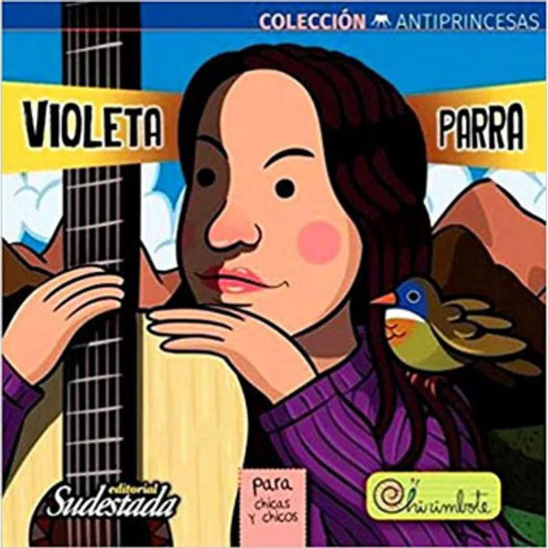 VIOLETA PARRA PARA CHICAS Y CHICOS