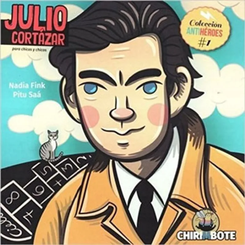 JULIO CORTAZAR - COLECCION ANTIHEROES