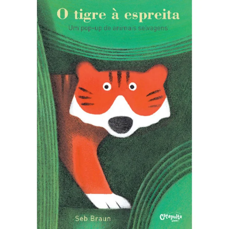 Livro O Tigre à Espreita - Seb Braun - Catapulta