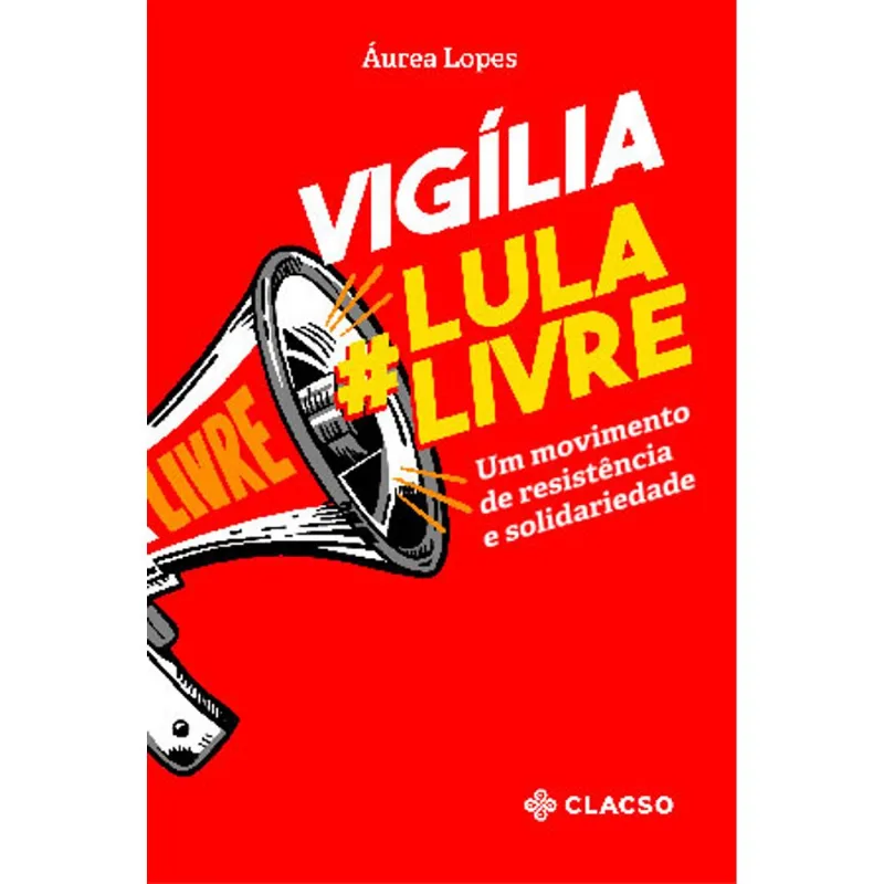 VIGÍLIA #LULA LIVRE