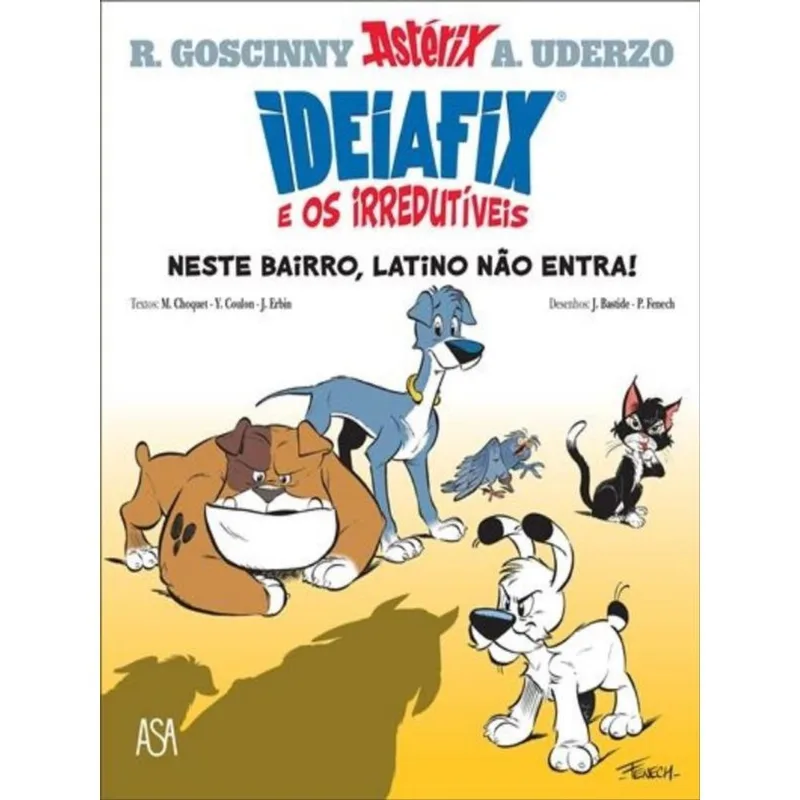 IDEIAFIX E OS IRREDUTÍVEIS - VOL. 1