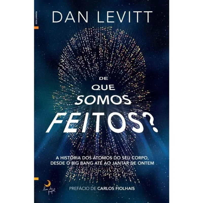 DE QUE SOMOS FEITOS?