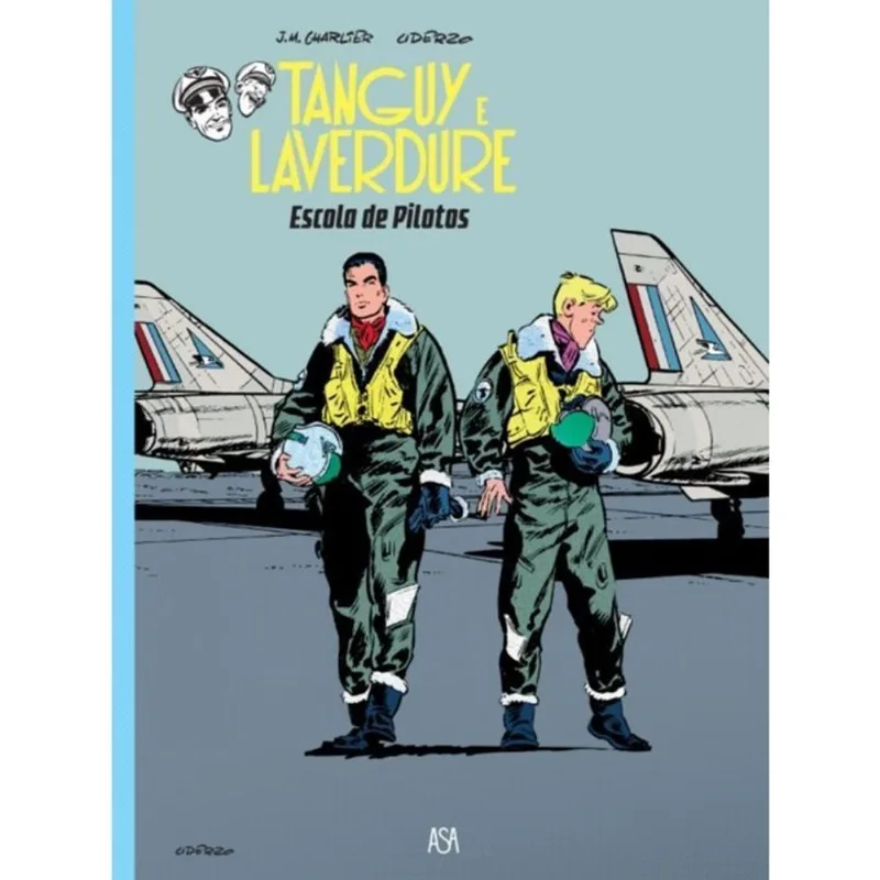 TANGUY E LAVERDURE - ESCOLA DE PILOTOS - VOL. 1